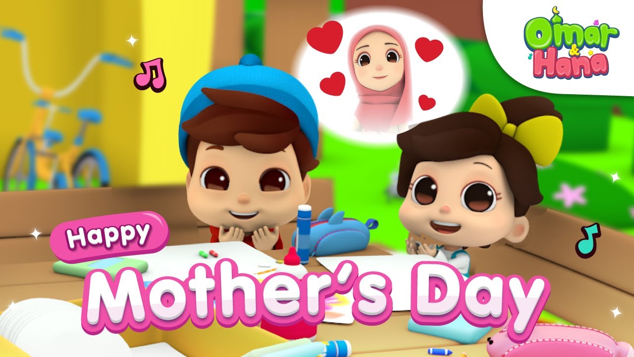 🤱❤️🥰 | Happy Mother's Day Omar & Hana | Islamic Series & Songs For Kids