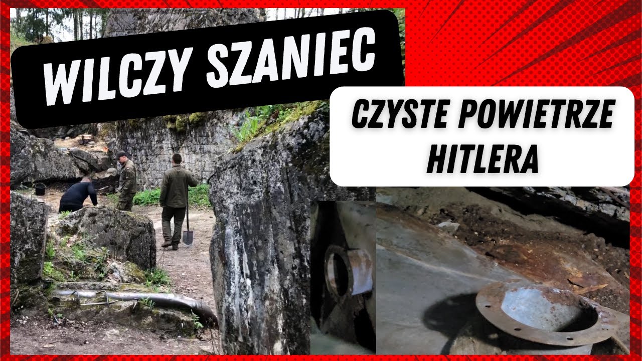 „WILCZY SZANIEC - Czyste Powietrze HITLERA”