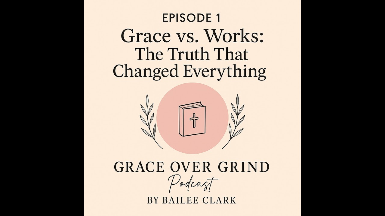 Grace vs. Works: The Truth That Changed Everything