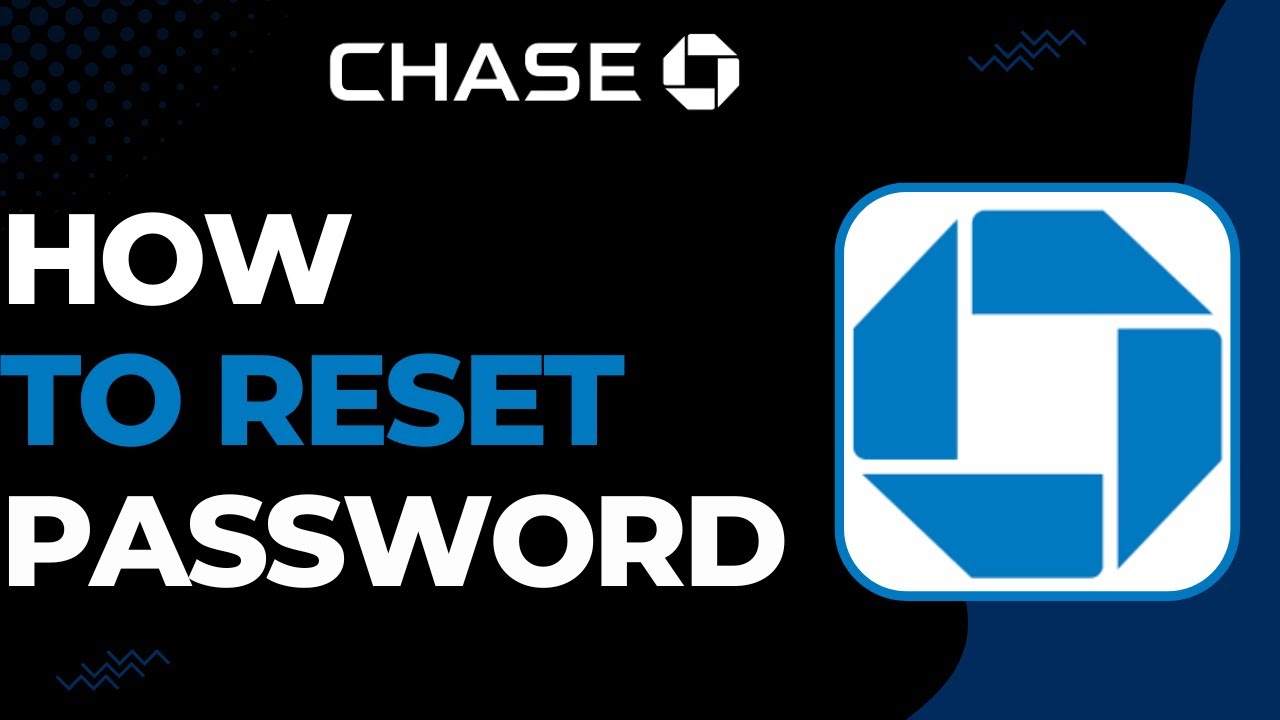 How To Reset Chase Bank Password !