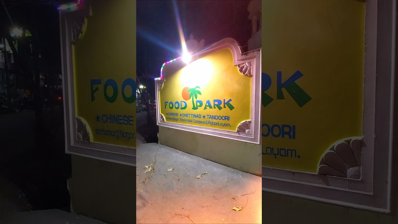 Rajapalayam Food park hotel 📍#rajapalayam #rogerkeys #food