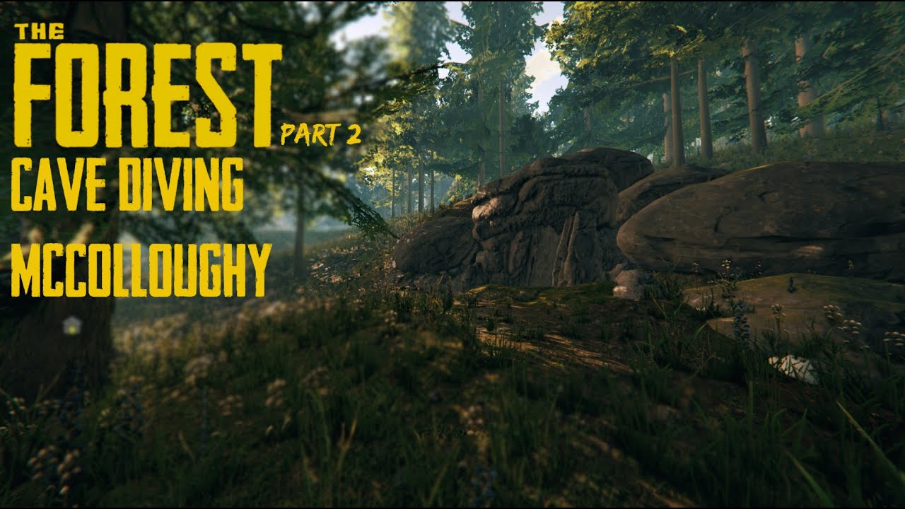 Cave Diving McColloughy | The Forest Hard Mode | Part II