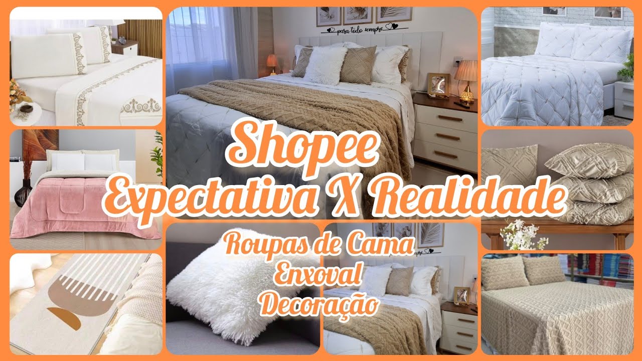 EXPECTATIVAXREALIDADE ROUPAS DE CAMA  ENXOVAIS SHOPEE/DECORAÇÃO E CAMA POSTA#shopee#achadinhos#decor