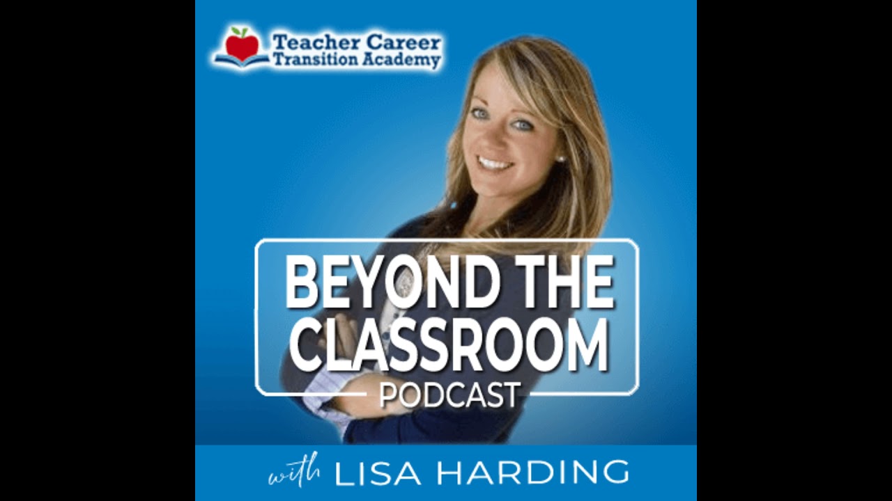 #001: Embarking On a Teacher Career Transition