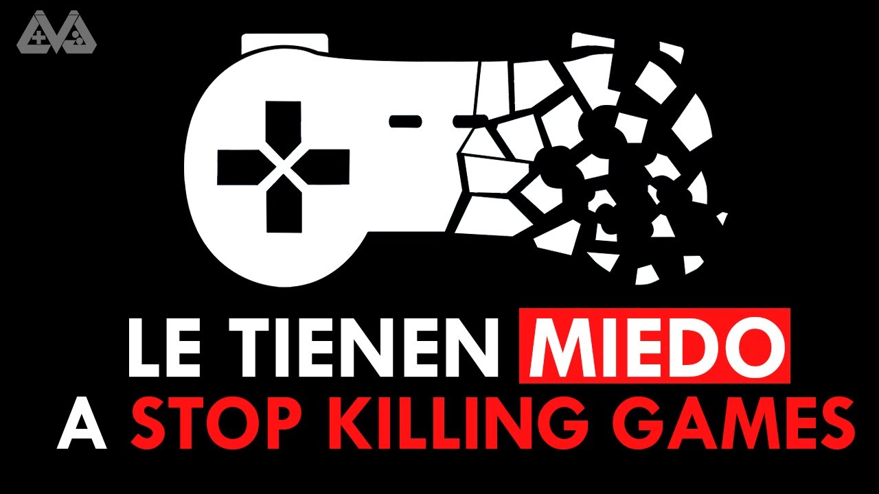 La INDUSTRIA le tienen MIEDO a STOP KILLING GAMES