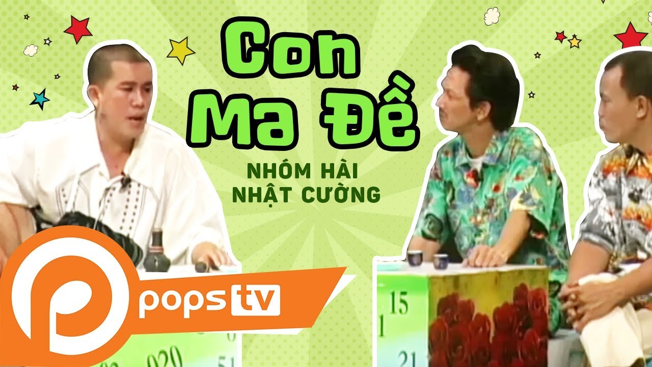Tiểu Phẩm Hài - Con Ma Đề - Nhóm Hài Nhật Cường [Official]