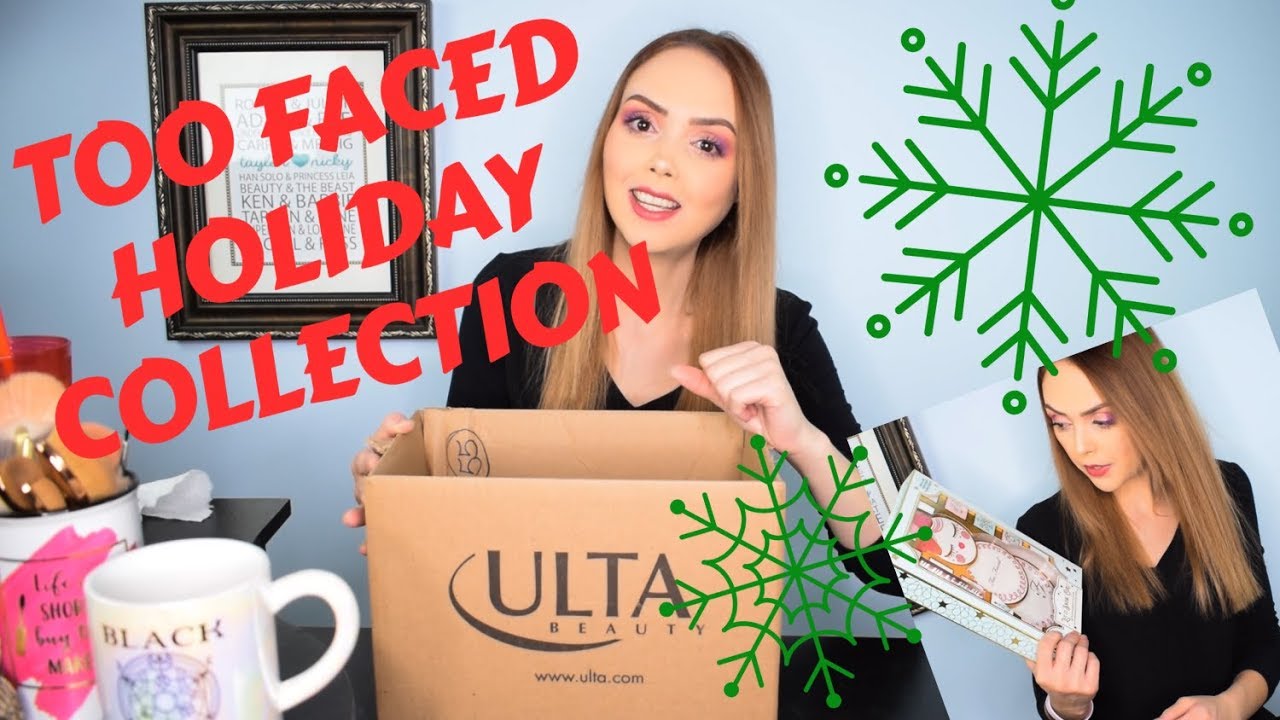 BUYING THE ENTIRE TOO FACED HOLIDAY COLLECTION | ULTA HAUL