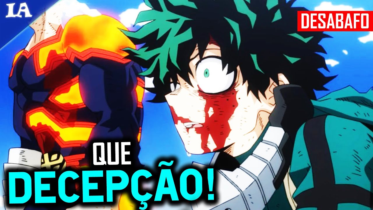 ISSO FOI UMA VERGONHA! | Desabafo de Hero Academia S6