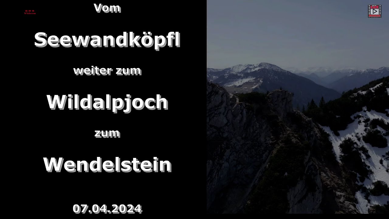 Vom Seewandk&ouml;pfl zum Wildalpjoch und zum Wendelstein V.2 - Die Drohne begleitet uns