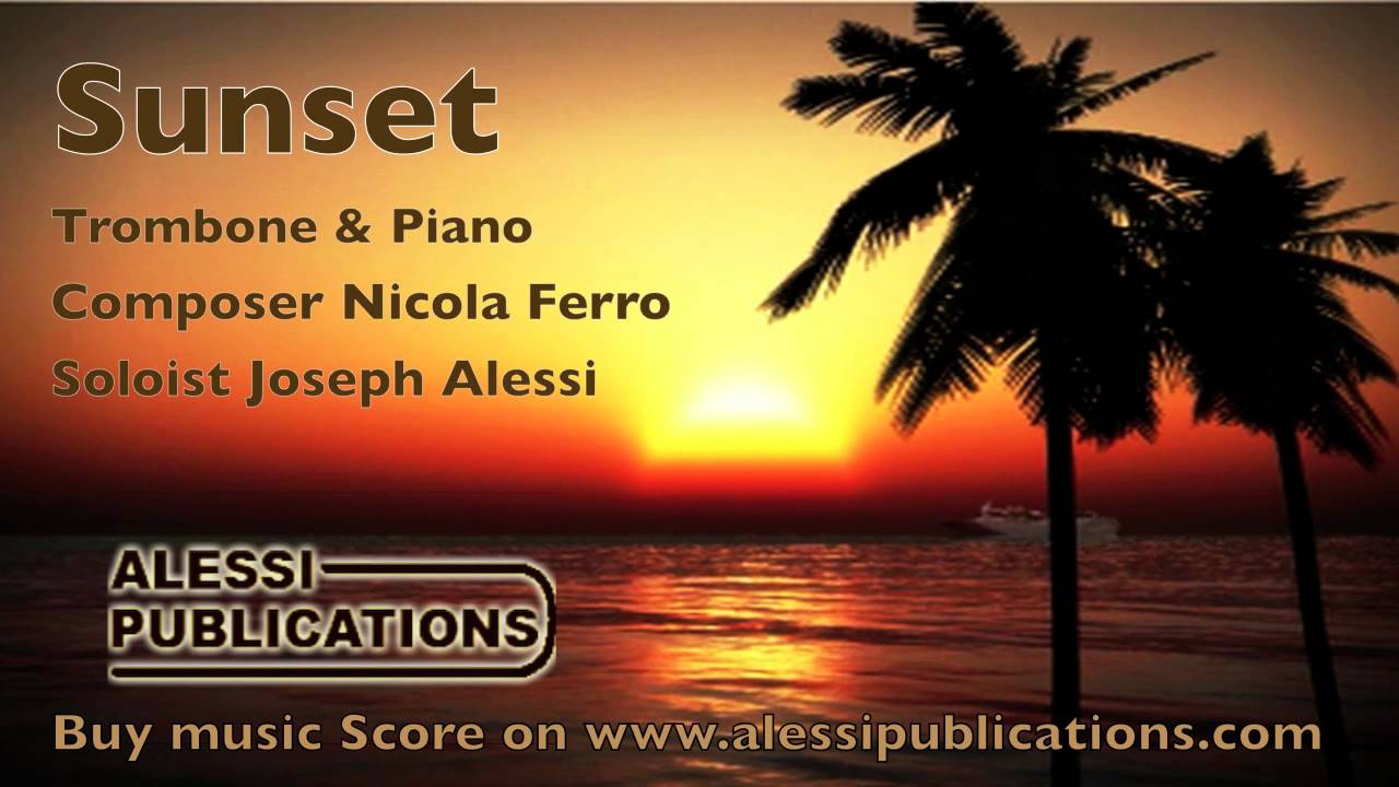 SUNSET Composer Nicola Ferro Soloist Joseph Alessi