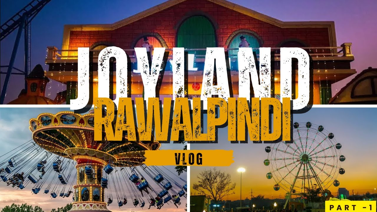 Joy Land Rawalpindi Vlog | Thrilling Rides & Fun at Ayub Park | Best Amusement Park in Pakistan | P1