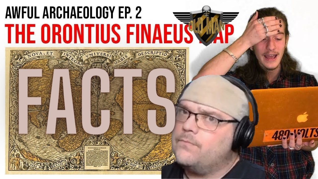 Awful Archaeology Ep. 2: The Orontius Finaeus Map by Miniminuteman - Reaction