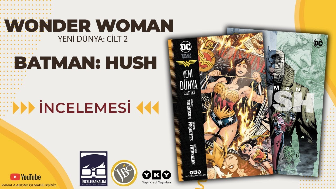 Wonder Woman Yeni Dünya: Cilt 2 & Batman Hush | Çizgi Roman İncelemesi