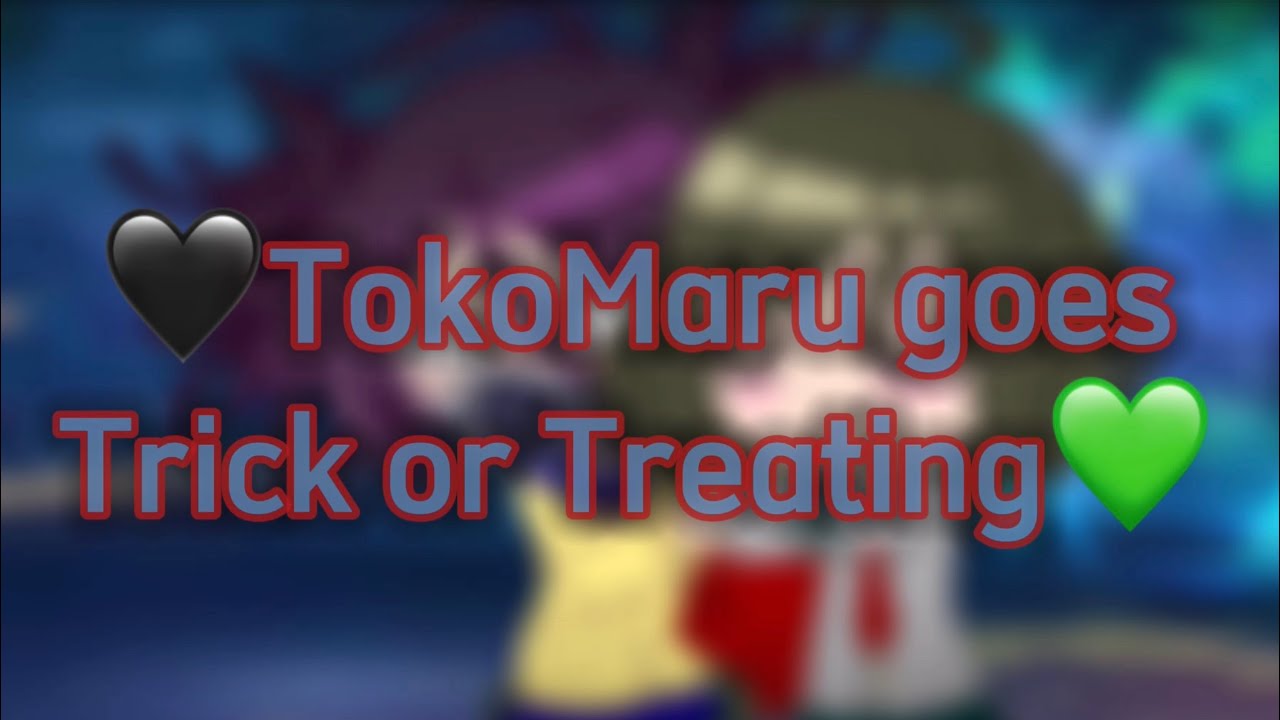 🖤Toko/SyoMaru goes trick or treating 💚 (short/mentioned NaeGami/read desc/post game AU)