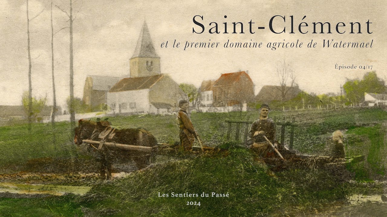 LSDP S01E04 - Saint Clément et le premier domaine agraire de Watermael