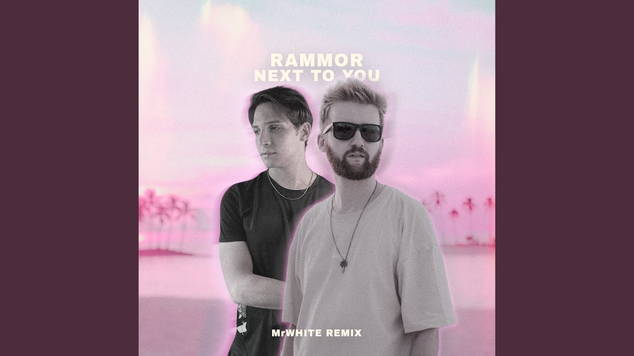 next to you (feat. Otto Palmborg) (MrWhite Remix)