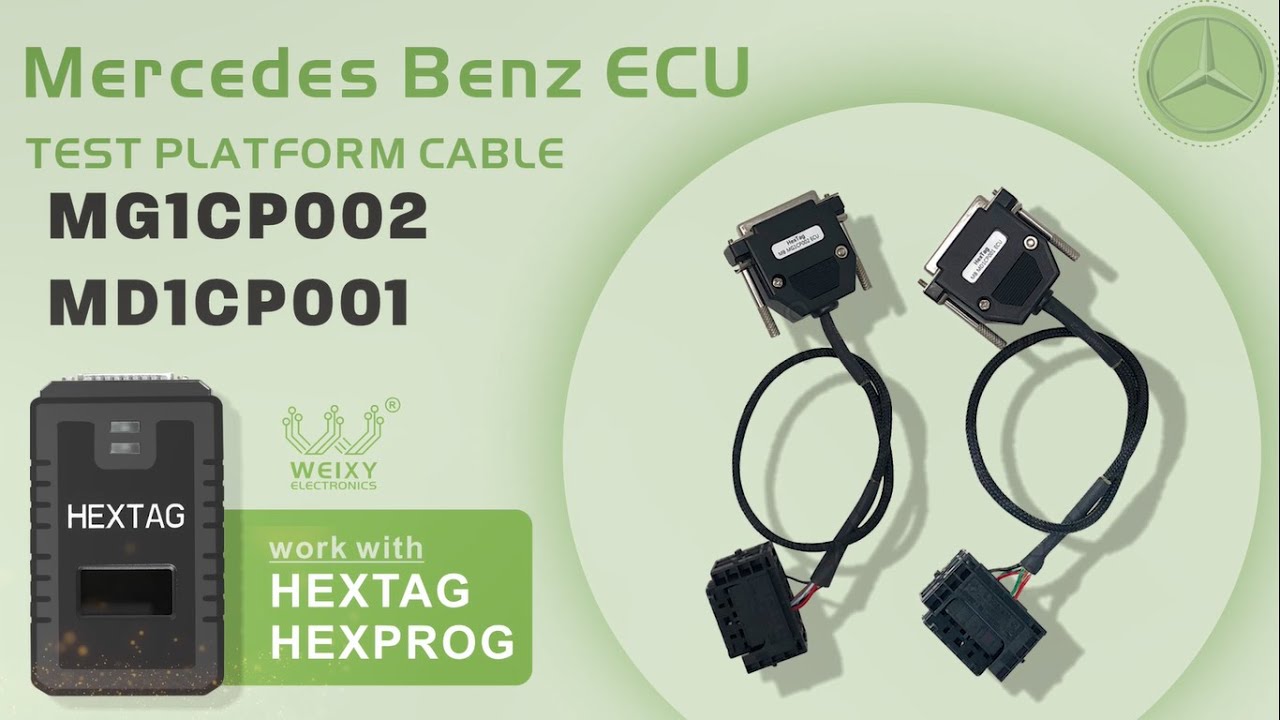 Mercedes-Benz MG1CP002 | MD1CP001 ECUs test platform cable work with HexTag HexProg by WEIXY
