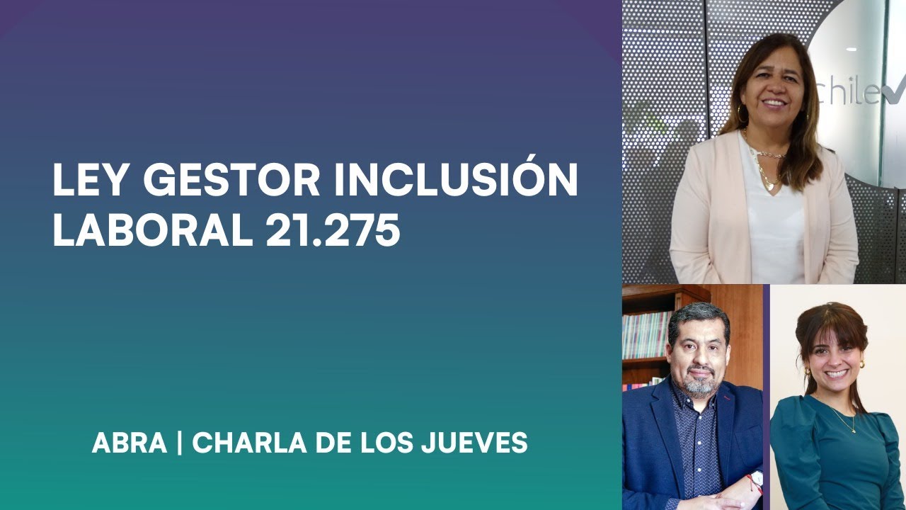 Ley Gestor Inclusión Laboral 21.275: Resultados y desafíos a un año de su entrada en vigencia