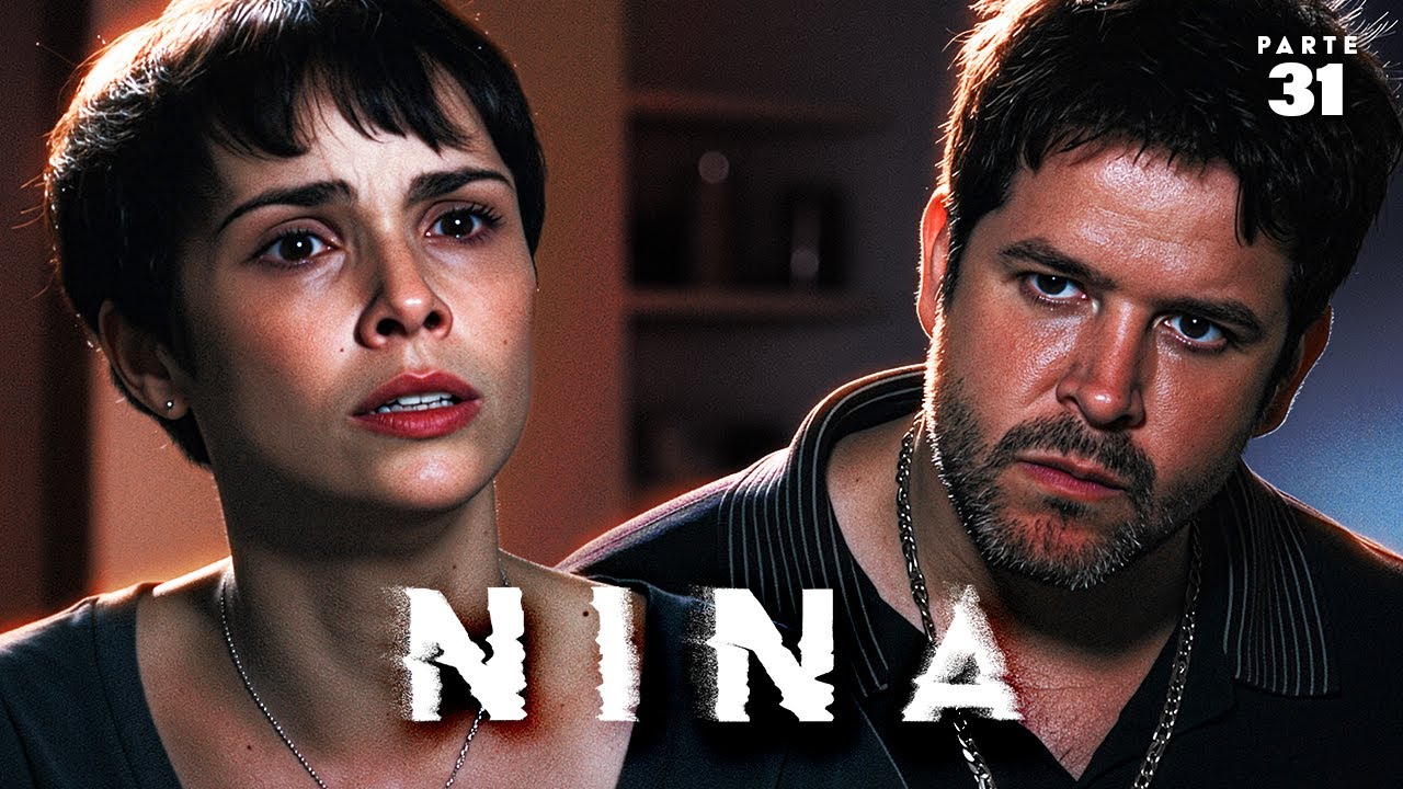 A HIST&Oacute;RIA DE NINA (PARTE 31)
