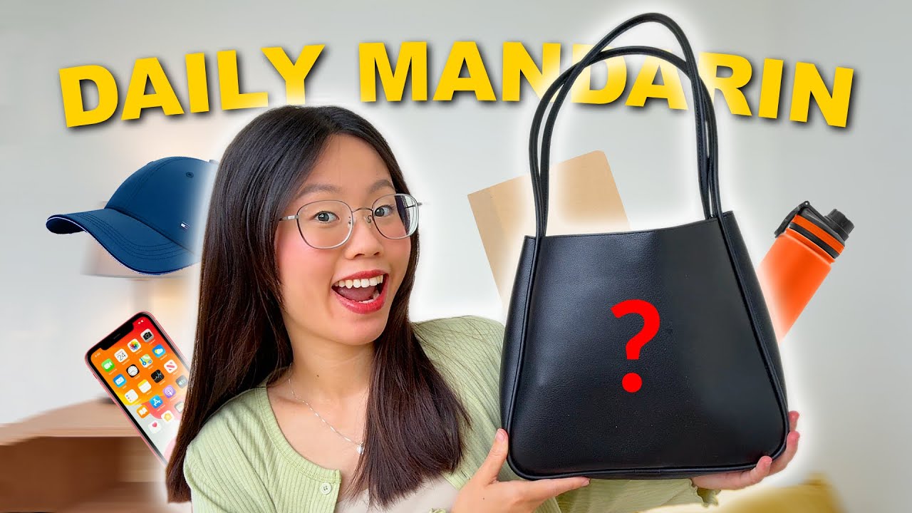 What’s in My Bag | Fun & Interactive Mandarin Challenge