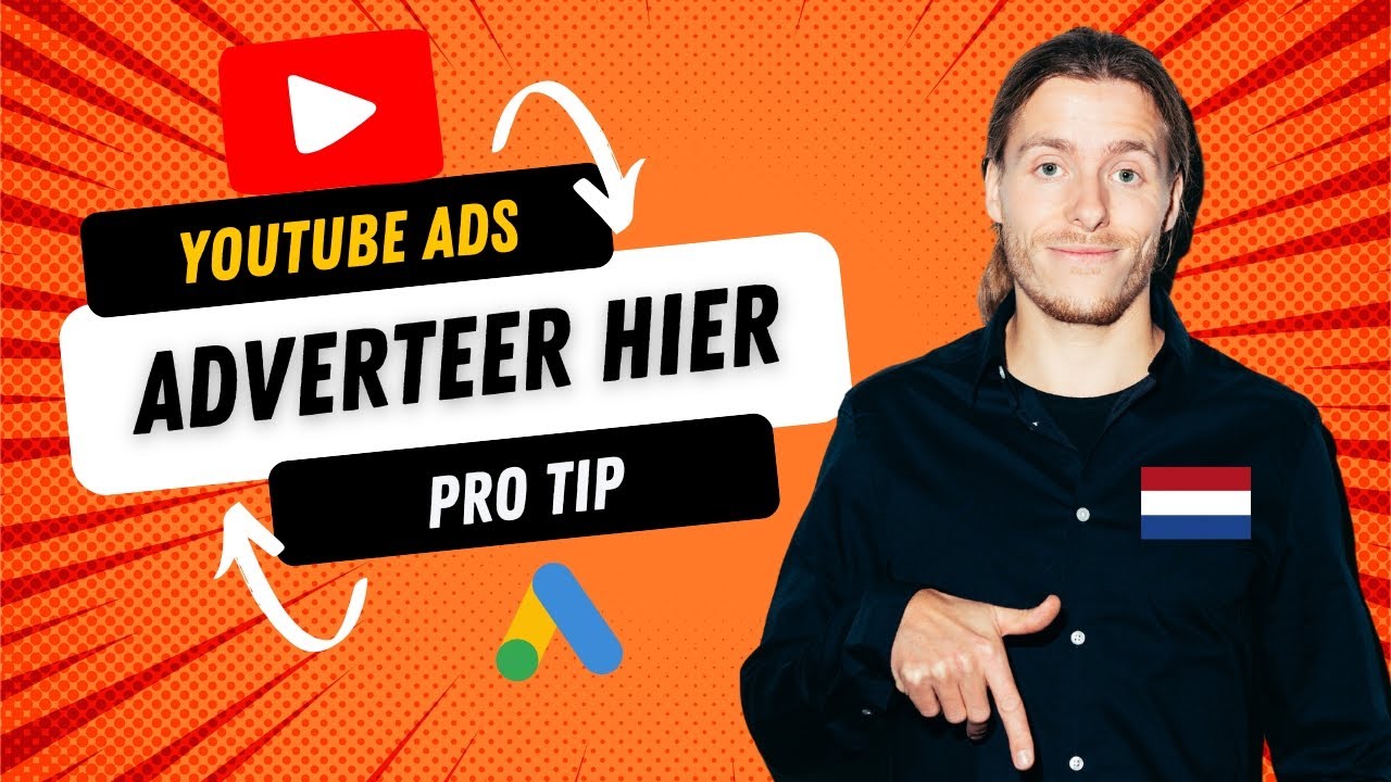 Youtube advertenties maken - Zo adverteer je op Youtube - via Google Ads - NL expert tutorial