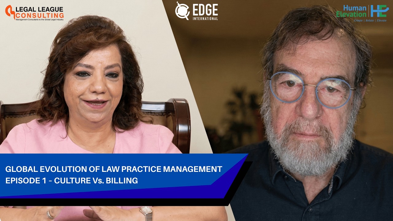 Episode 1 - Culture Vs. Billing | Global Evolution of Law Practice Management