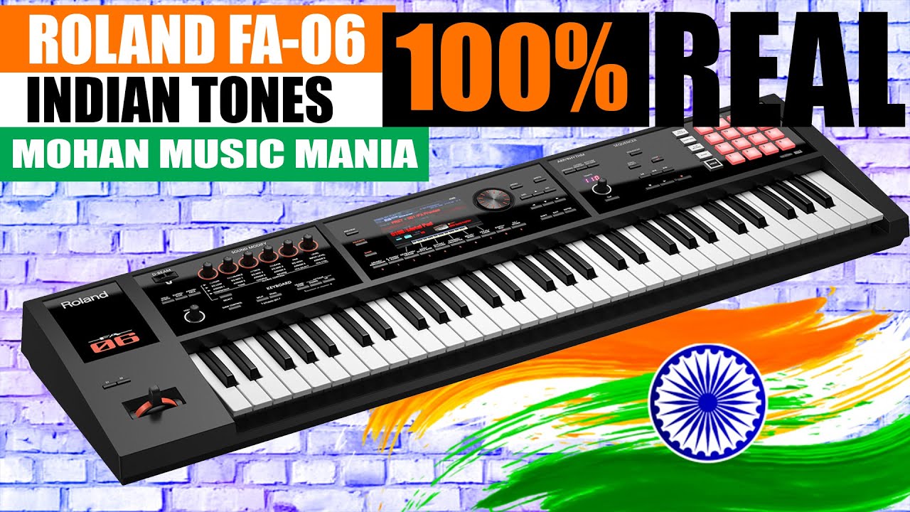 Roland FA 06 Best Real Indian Tones || Latest 2019