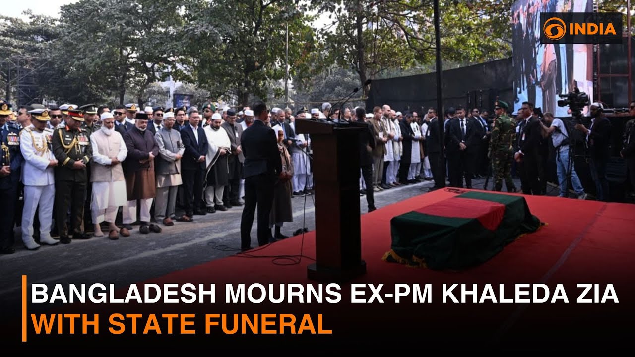 Bangladesh mourns ex-PM Khaleda Zia with state funeral