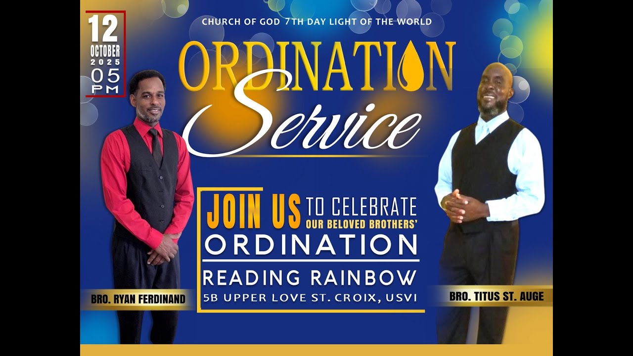 Church of God 7th Day Light of the World (St. Croix USVI) | Service of Ordination for Ryan Fernand