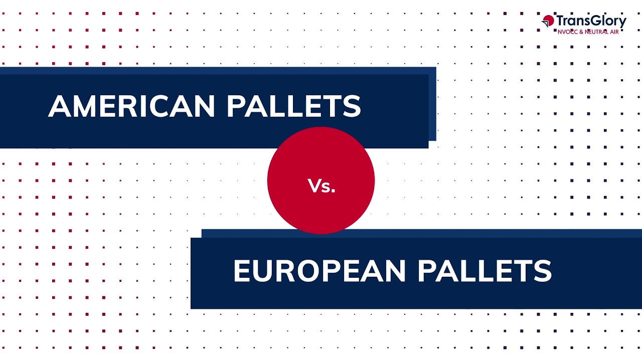 American Pallets VS. European Pallets