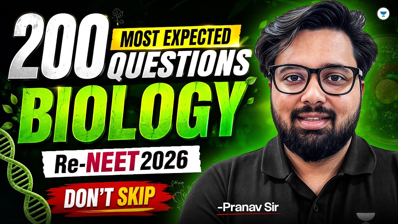 200 Most Expected Biology Questions Re-NEET | Most Important PYQs & Predicted Questions | Pranav Sir