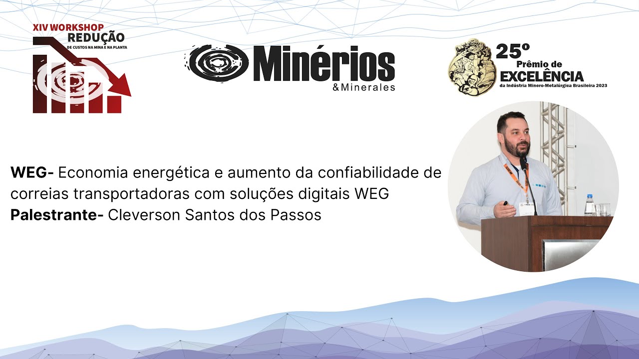 WEG- Economia energética e aumento da confiabilidade de correias transportadoras soluções digitais