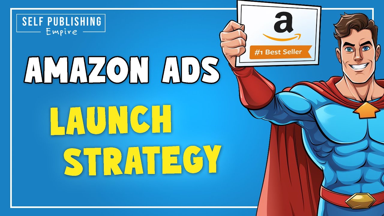 Amazon Ads Strategy | The BEST Way to Launch a Book on Amazon KDP