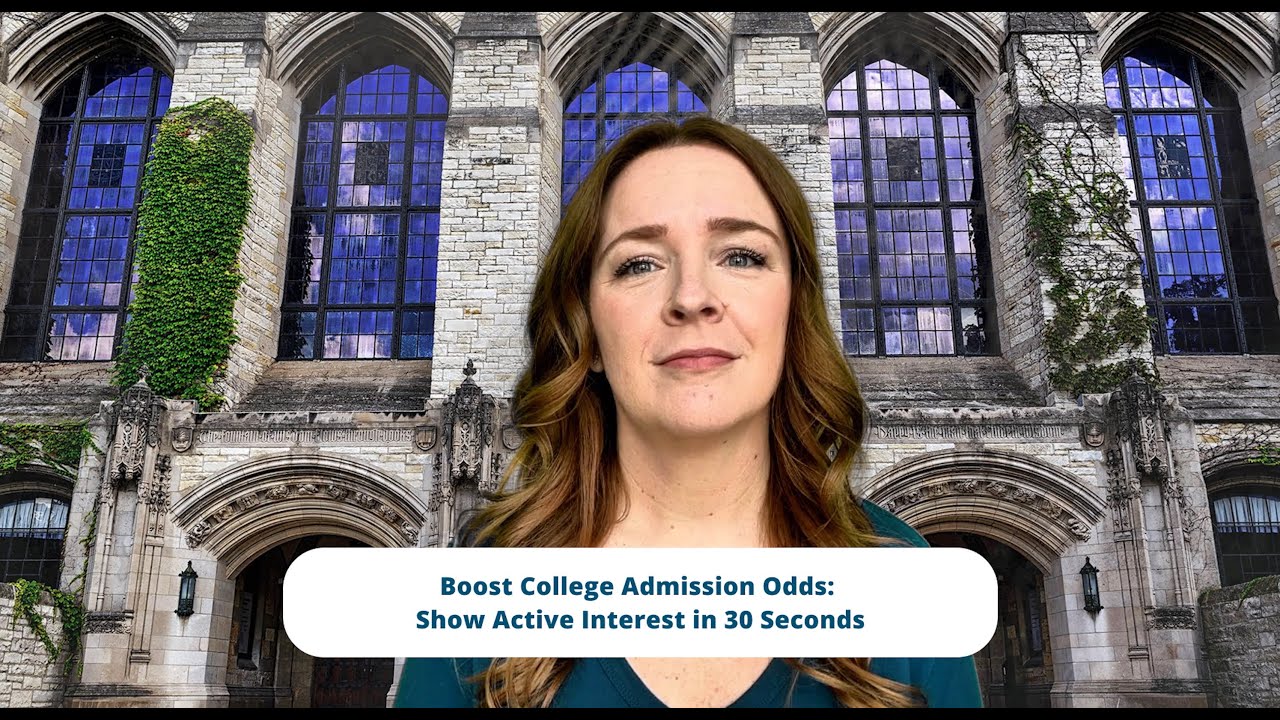 Boost College Admission Odds: Show Active Interest in 30 Seconds
