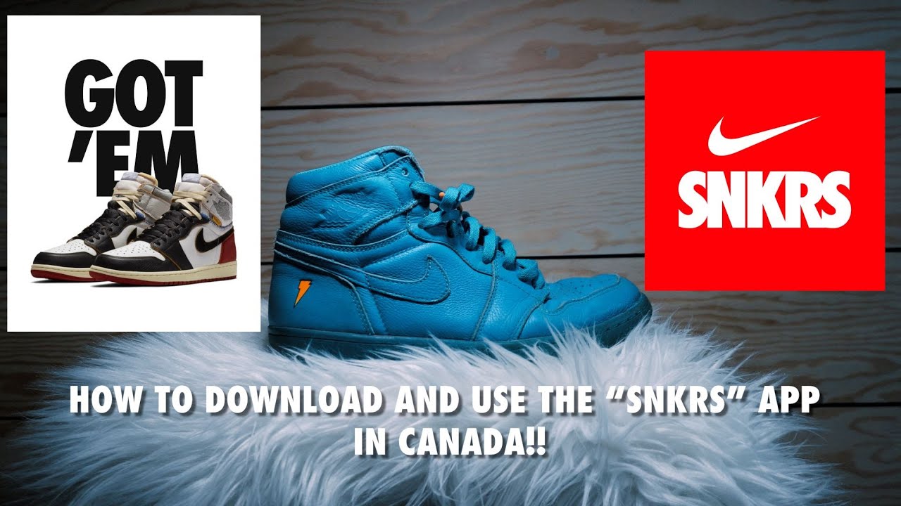 How to Access Nike's SNKRS App in CANADA*!
