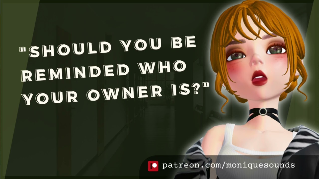 Your Bully Forces You To Be Hers [Toxic] [F4A] [Possessive]
