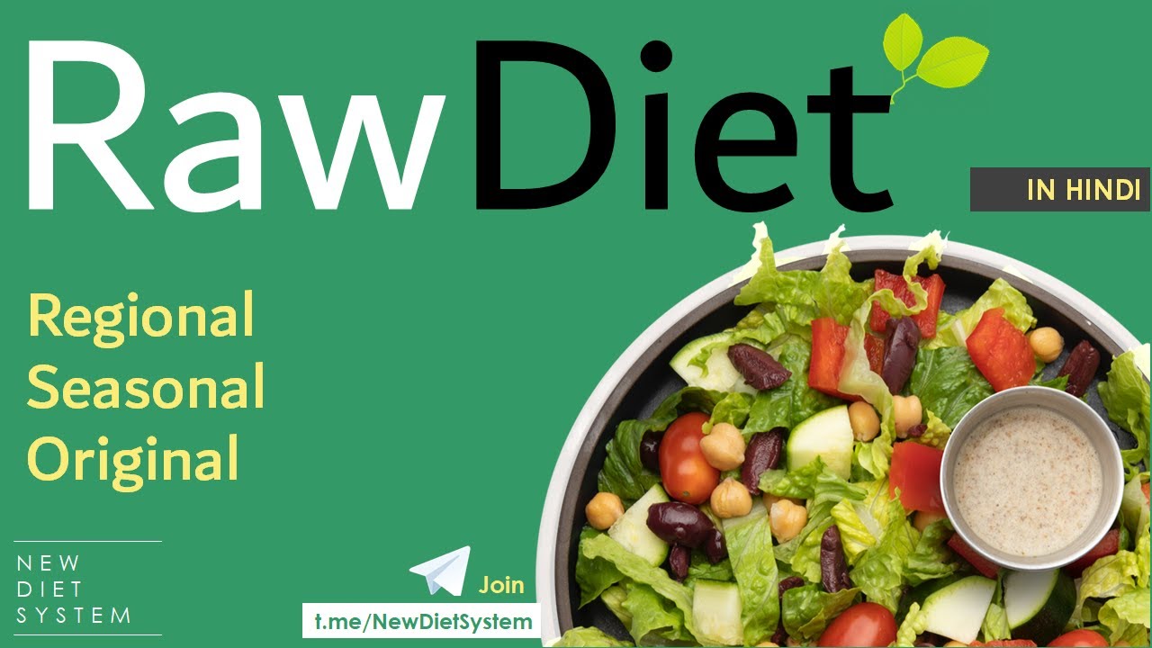RAW DIET : Vital role of 
