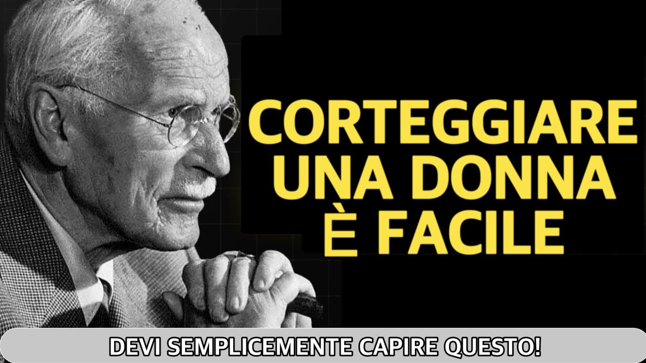 Corteggiare Una Donna È Più Facile Di Quanto Credi | Carl Jung