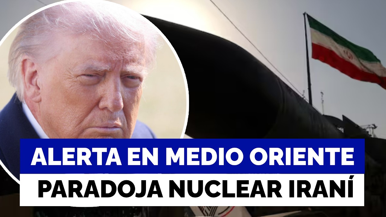 Máxima tensión en Medio Oriente: El complejo deseo de Trump y la paradoja nuclear de Irán