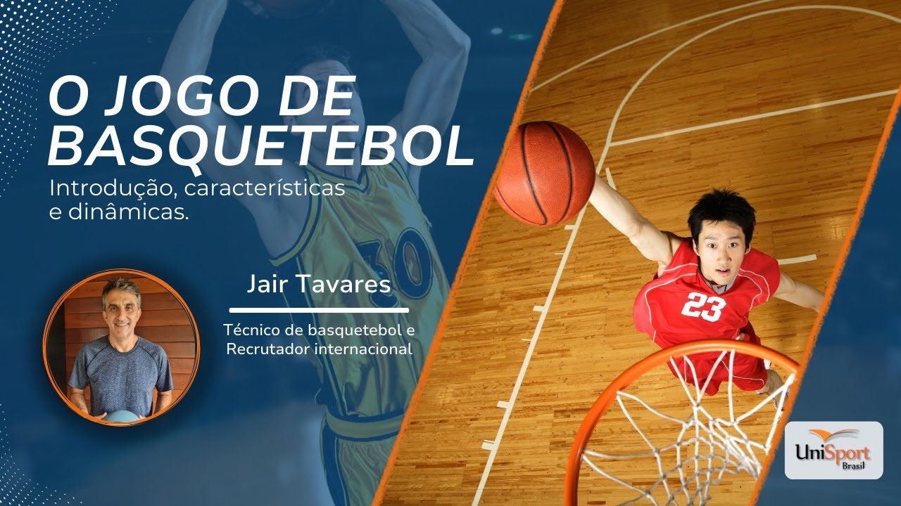 O Jogo de Basquetebol: Introdução, Características e Dinâmicas | Aula Gratuita