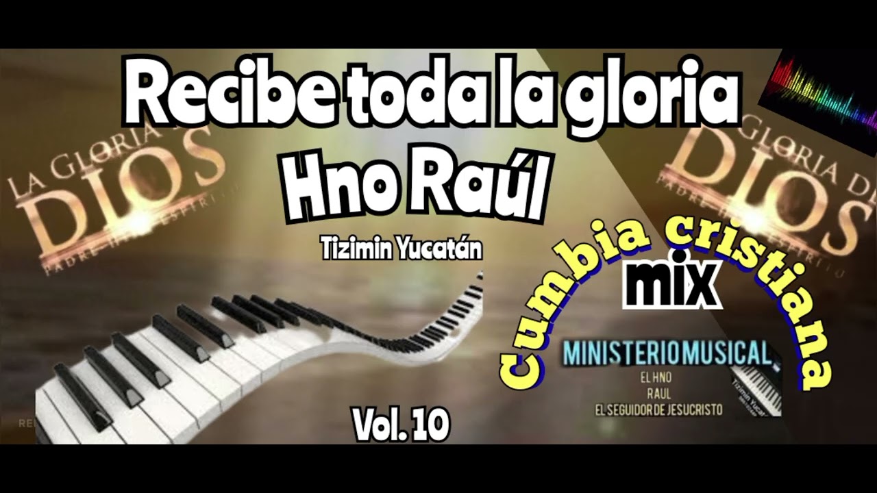 🙏🙏COROS PARA LA GLORIA DE DIOS 🎹🎹