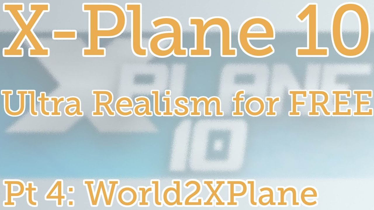 X-Plane 10 - Adding 3D Objects with World2XPlane
