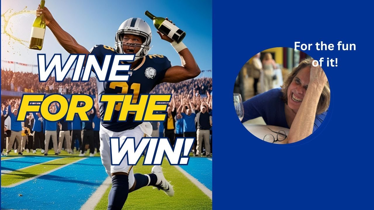Best and most fun Game Day wines for Super Bowl and More!