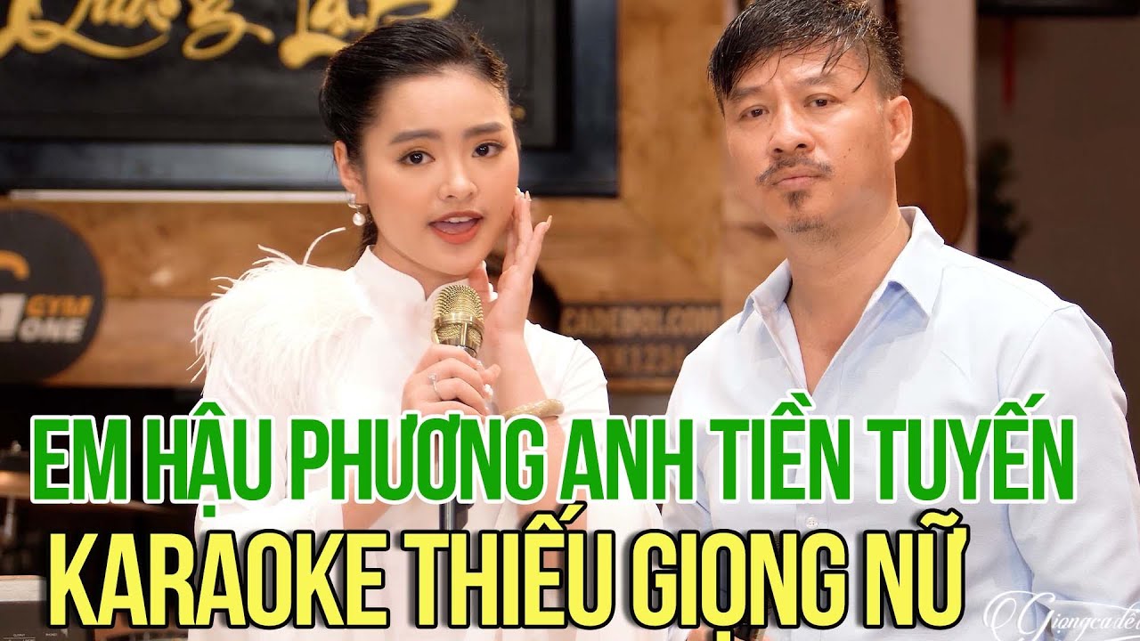 Karaoke Thiếu Giọng Nữ Thu Hường Em Hậu Phương Anh Tiền Tuyến | Karaoke Song Ca Với Quang Lập