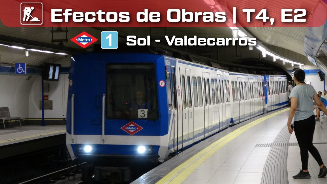 Obras entre Sol y Valdecarros, en la línea 1 de Metro | Efectos de Obras