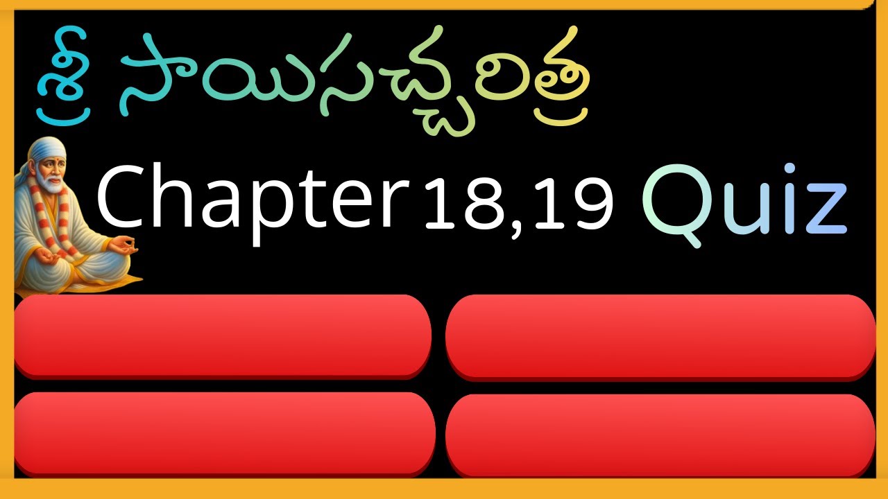 SRI SAI SATCHARITRA CHAPTER  18,19 QUIZ @SaiLeelalu-m6k 