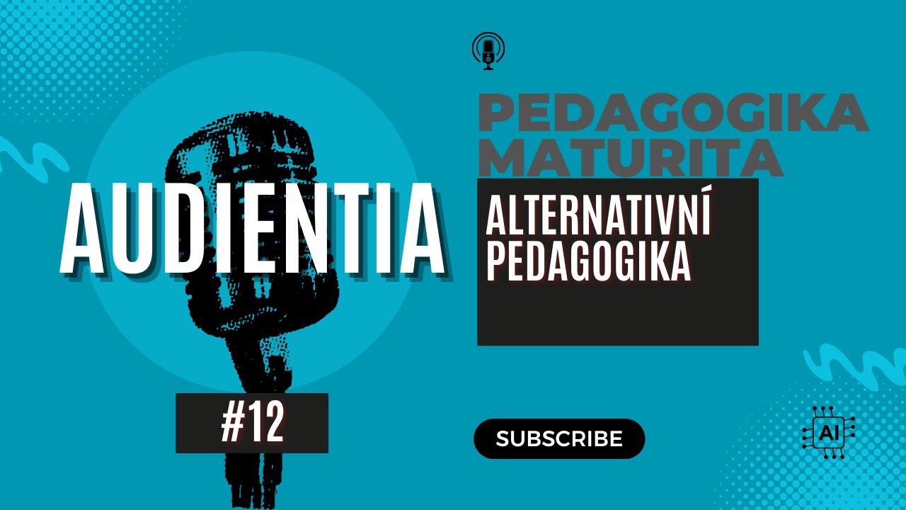 Alternativní pedagogika | MATURITA | PEDAGOGIKA | AUDIENTIA