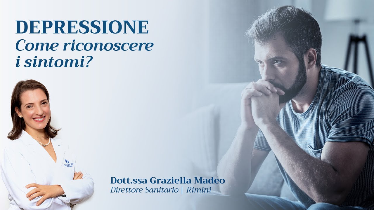 DEPRESSIONE - Come riconoscere i sintomi della depressione? - Brain&Care
