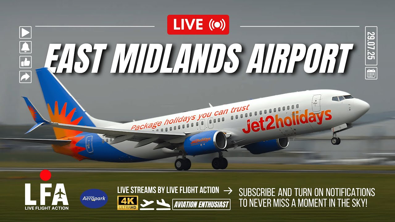 🔴 Live East Midlands Airport | 4K Plane Spotting & Runway Action!