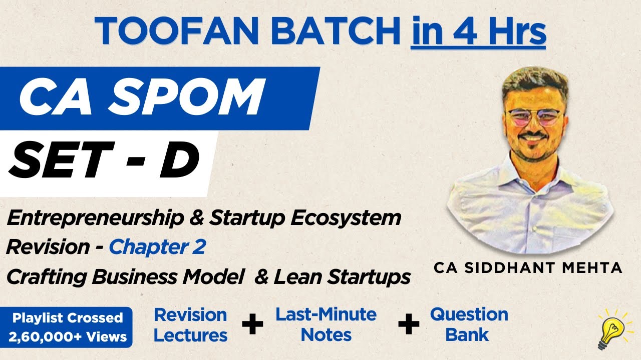 CA SPOM Set D Paper 3 Revision | Глава 2 | Предпринимательство и экосистема стартапов | Toofan Batch